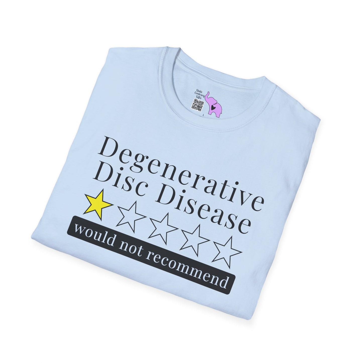 Degenerative Disc Disease 1 Star Would Not Recommend Adult T-shirt