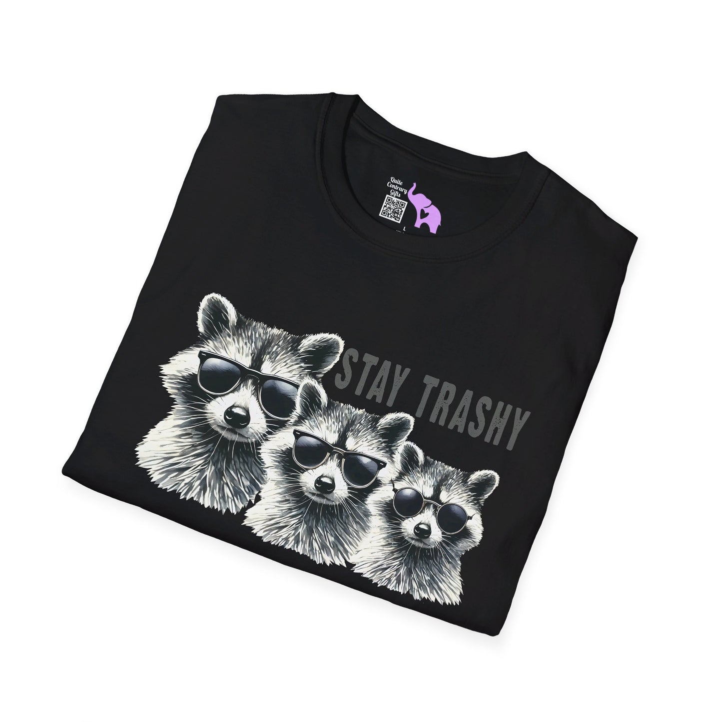 Stay Trashy (Racoon) T-shirt