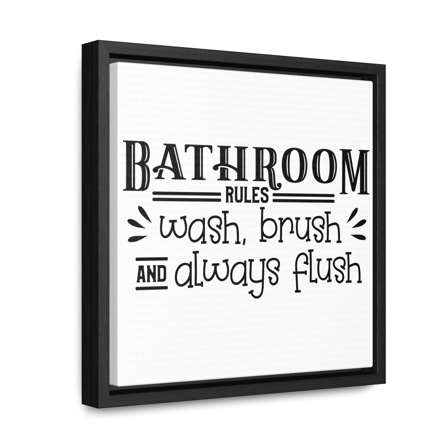 Bathroom Rules Canvas Wraps, Square Frame