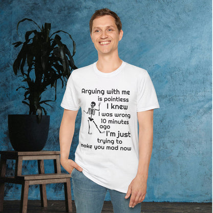 Arguing With Me Is Pointless... Adult T-shirt