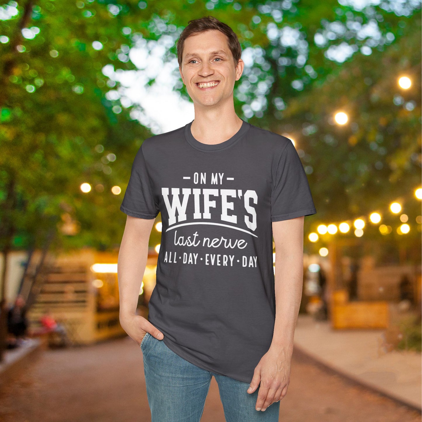 On My Wife's Last Nerve Adult T-shirt
