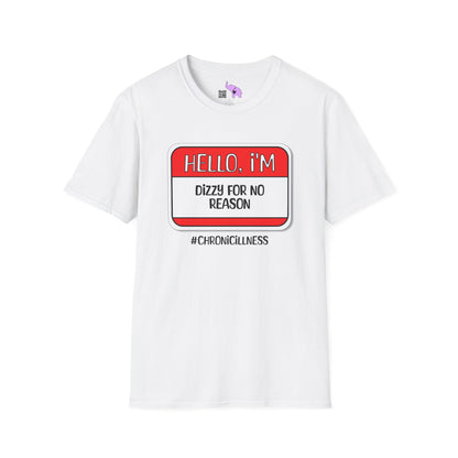 Hello, I'm Dizzy For No Reason Adult T-shirt