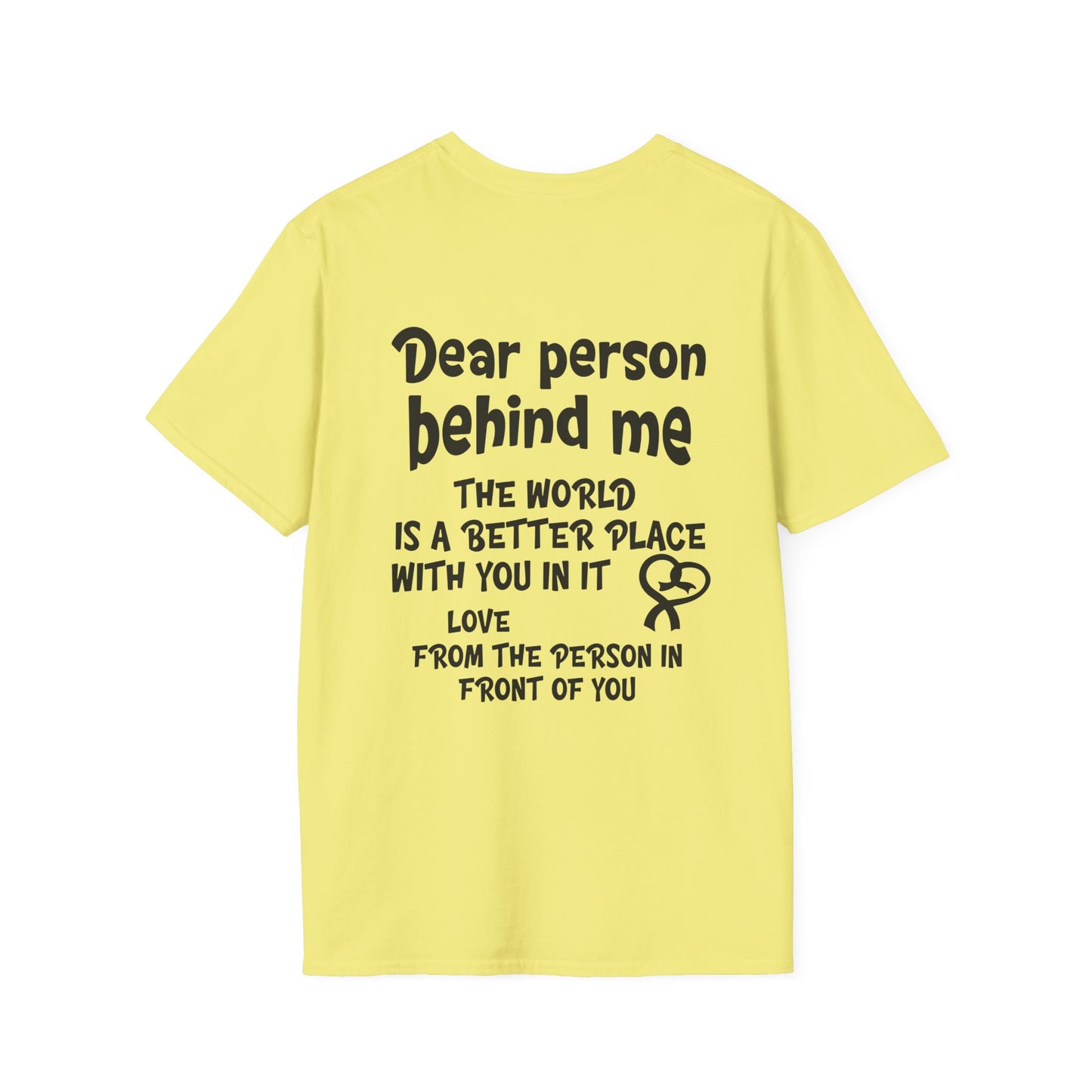 Dear Person Behind Me... Adult T-shirt
