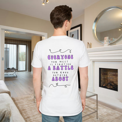 Everyone You Meet is Fighting A Battle Be Kind Adult T-Shirt