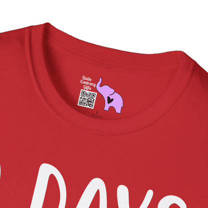 0 Days Without Sarcasm Adult T-shirt