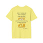 Don't Shine So That Others Can See You, Shine So That Through You, Others Can See HIM T-shirt