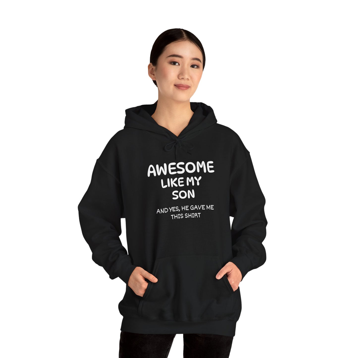 Awesome Like My Son Heavy Blend™ Hooded Sweatshirt