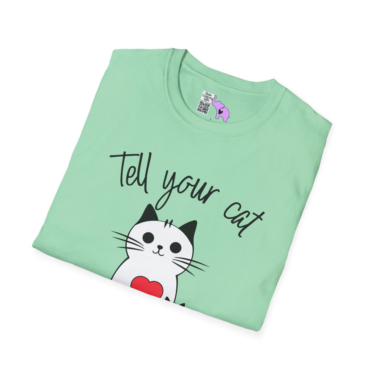 Tell Your Cat I Said Psp Psp Psp Adult T-shirt