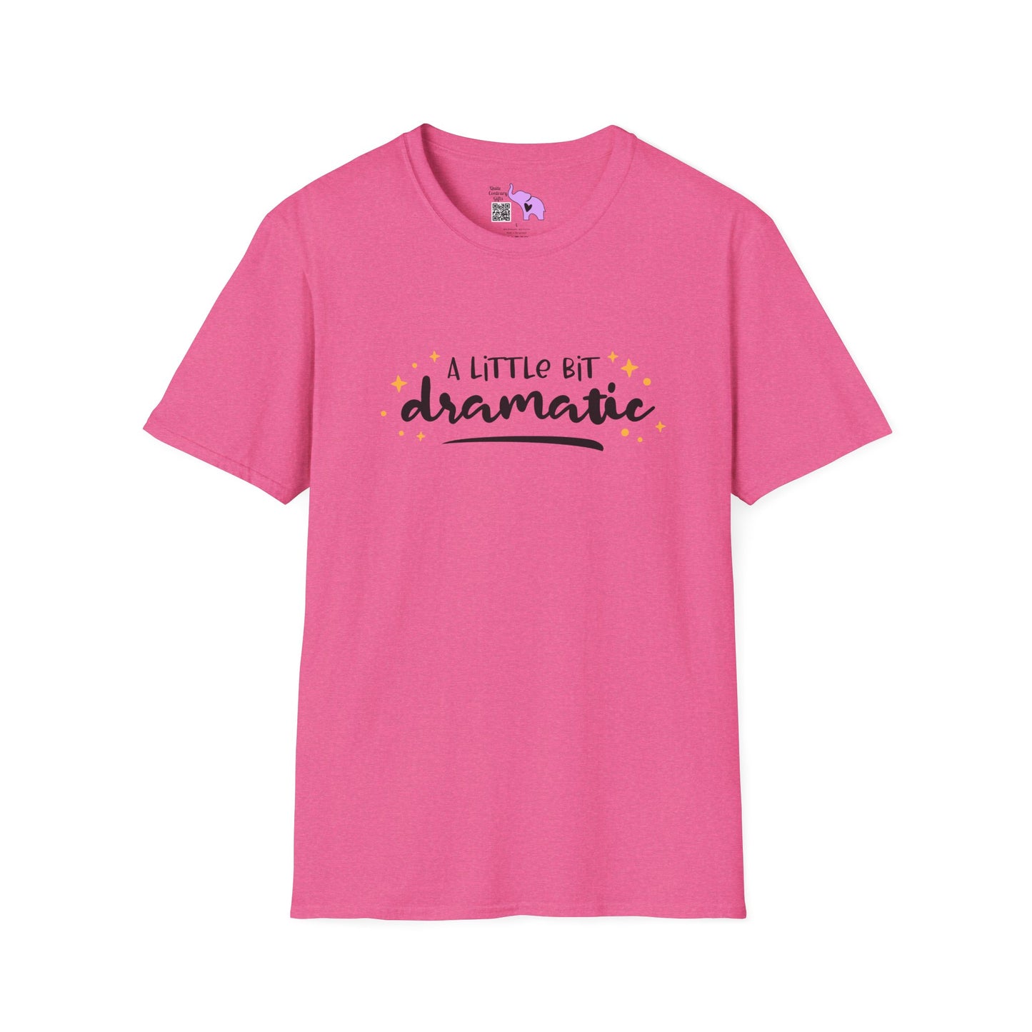 A Little Bit Dramatic Adult T-shirt