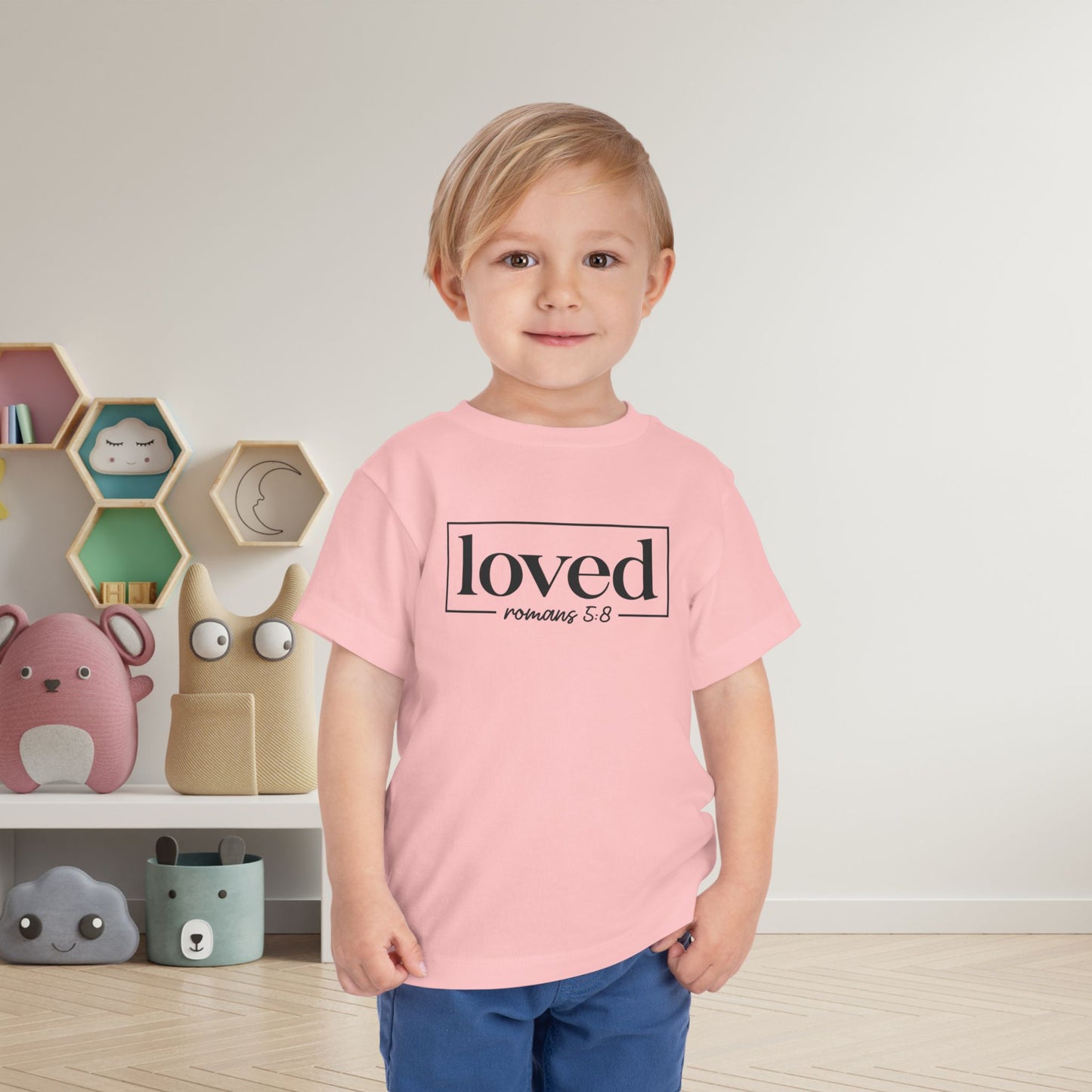 Loved Romans 5:8 Toddler Tee