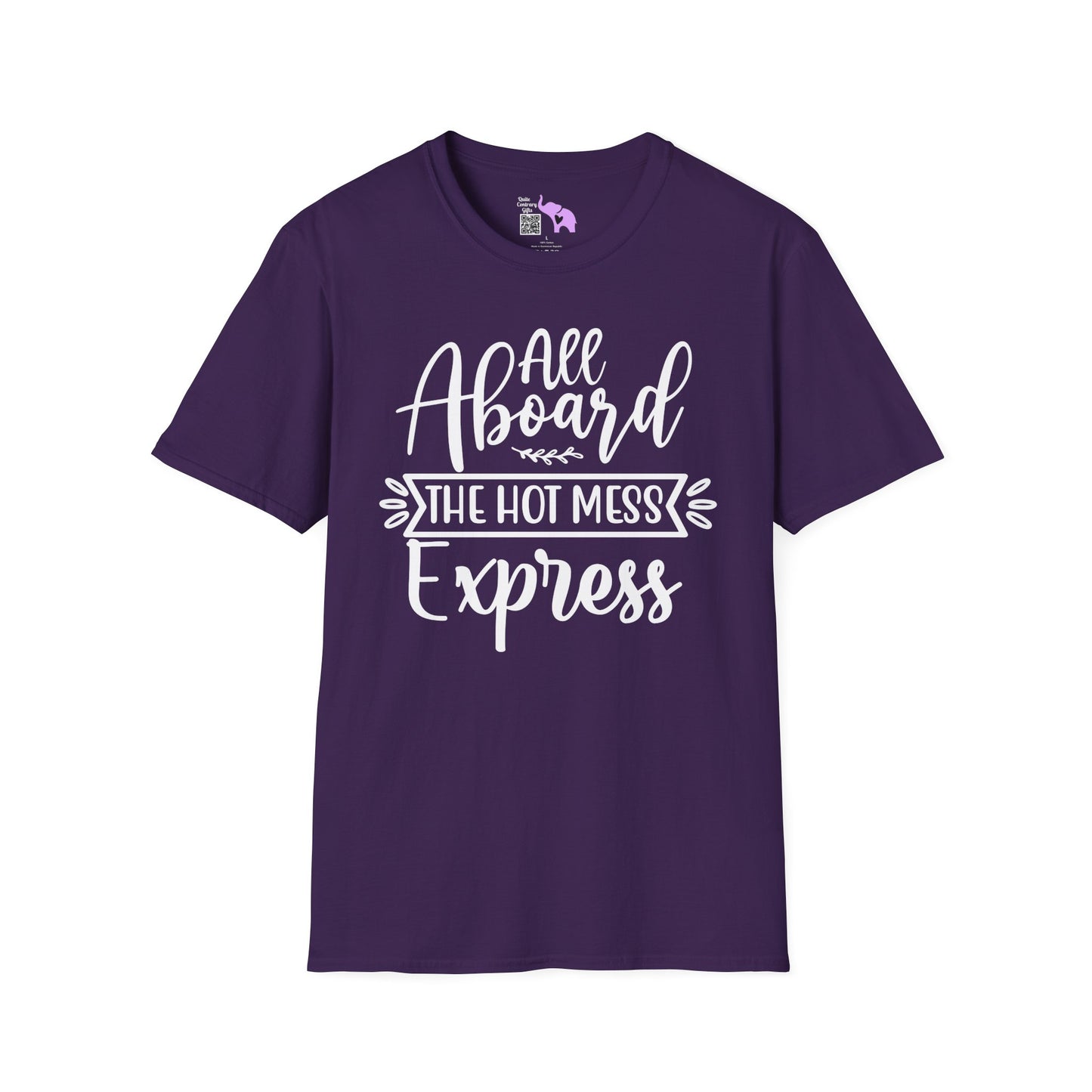 All Aboard The Hot Mess Express T-shirt