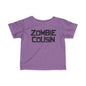 ""Zombie Cousin Infant T-Shirt