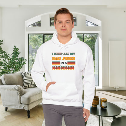 I Keep All My Dad Jokes in a Dad-A-Base Adult Heavy Blend™ Hoodie