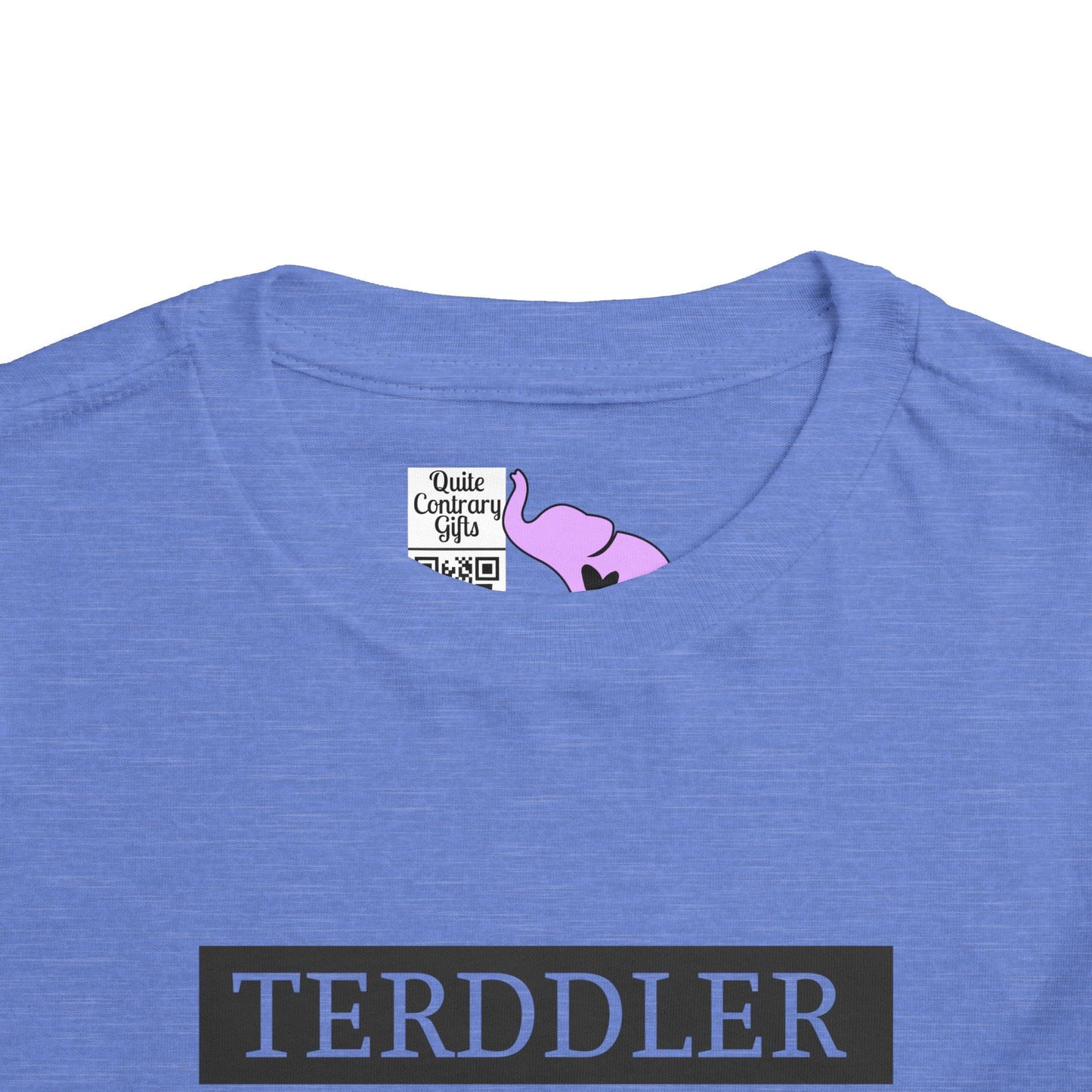 Terddler Definition Toddler Tee