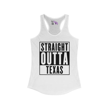 Straight Outta Texas Women's Ideal Racerback Tank