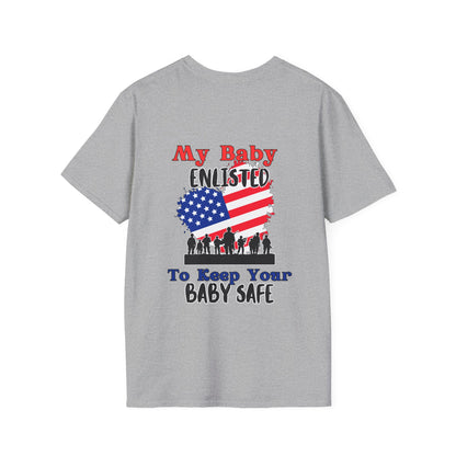 My Baby Enlisted To Keep Your Baby Safe Adult T-shirt