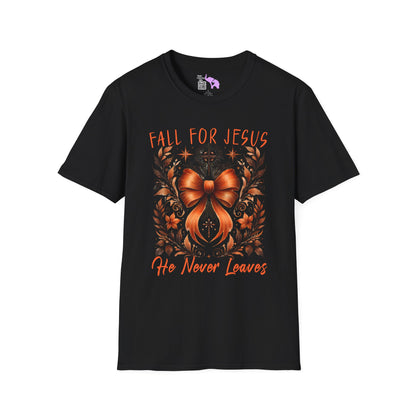 Fall For Jesus He Never Leaves (2) Adult T-shirt