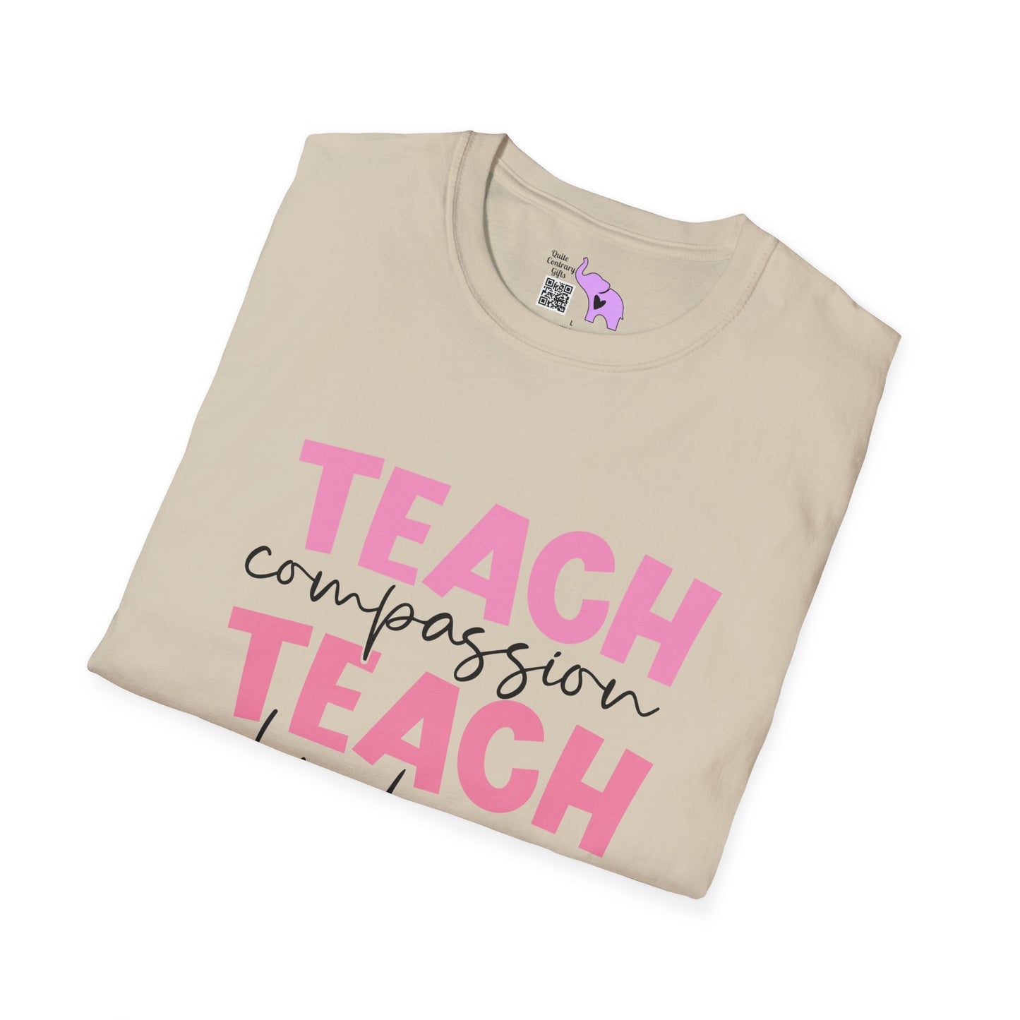 Teach Compassion, Kindness, Confidence Adult T-shirt