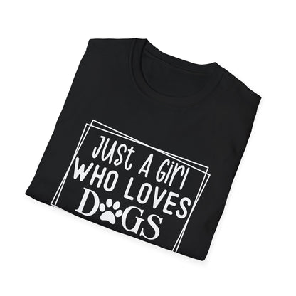 Just A Girl Who Loves Dogs T-shirt