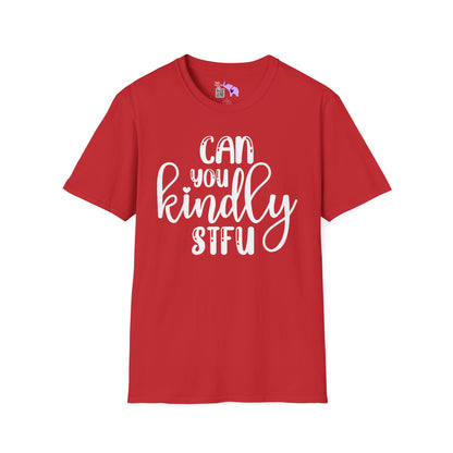 Can You Kindly STFU Adult T-shirt