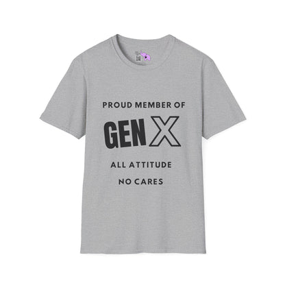 GenX All Attitude No Cares T-shirt