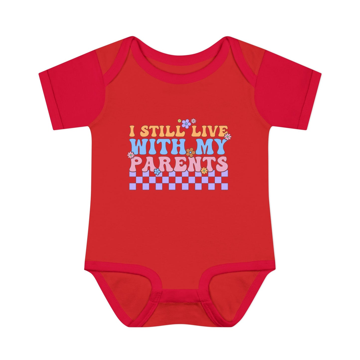 I Still Live With My Parents Baby Rib Bodysuit