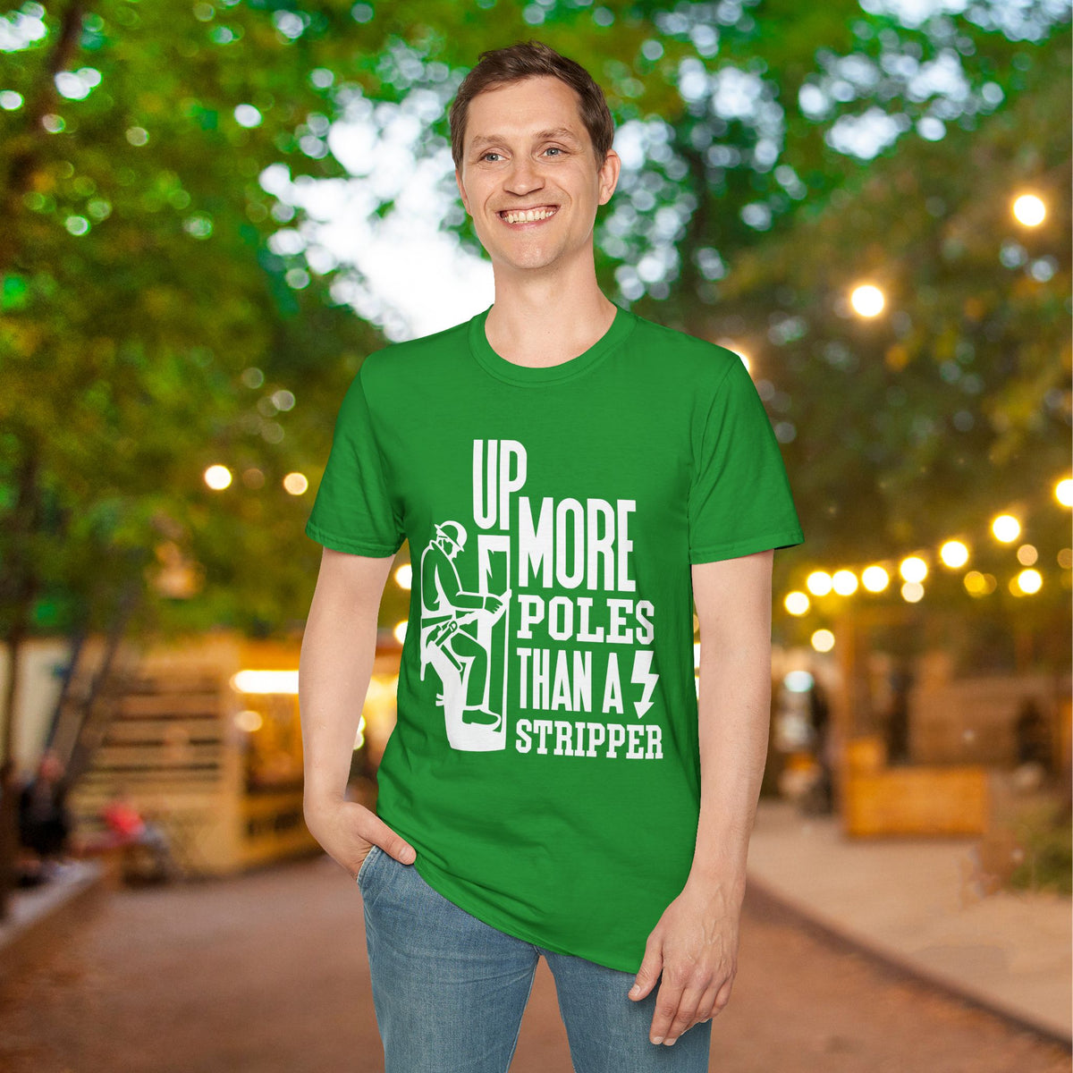 Up More Poles Than A Stripper Adult T-shirt
