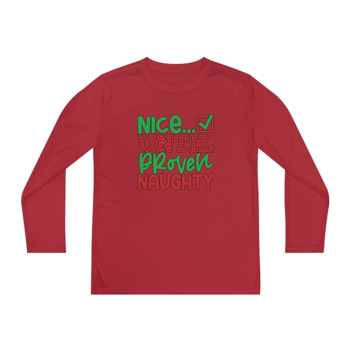 Nice Until Proven Naughty 2 Youth Long Sleeve Tee