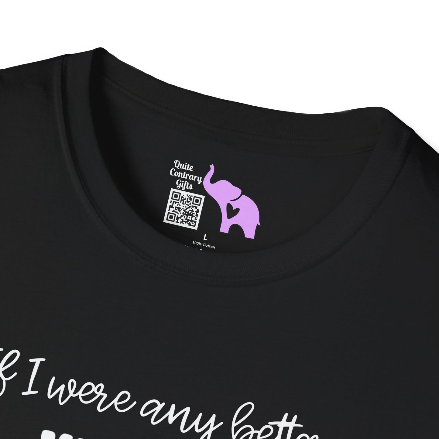 If I Were Any Better I'd Be In Handcuffs Adult T-shirt