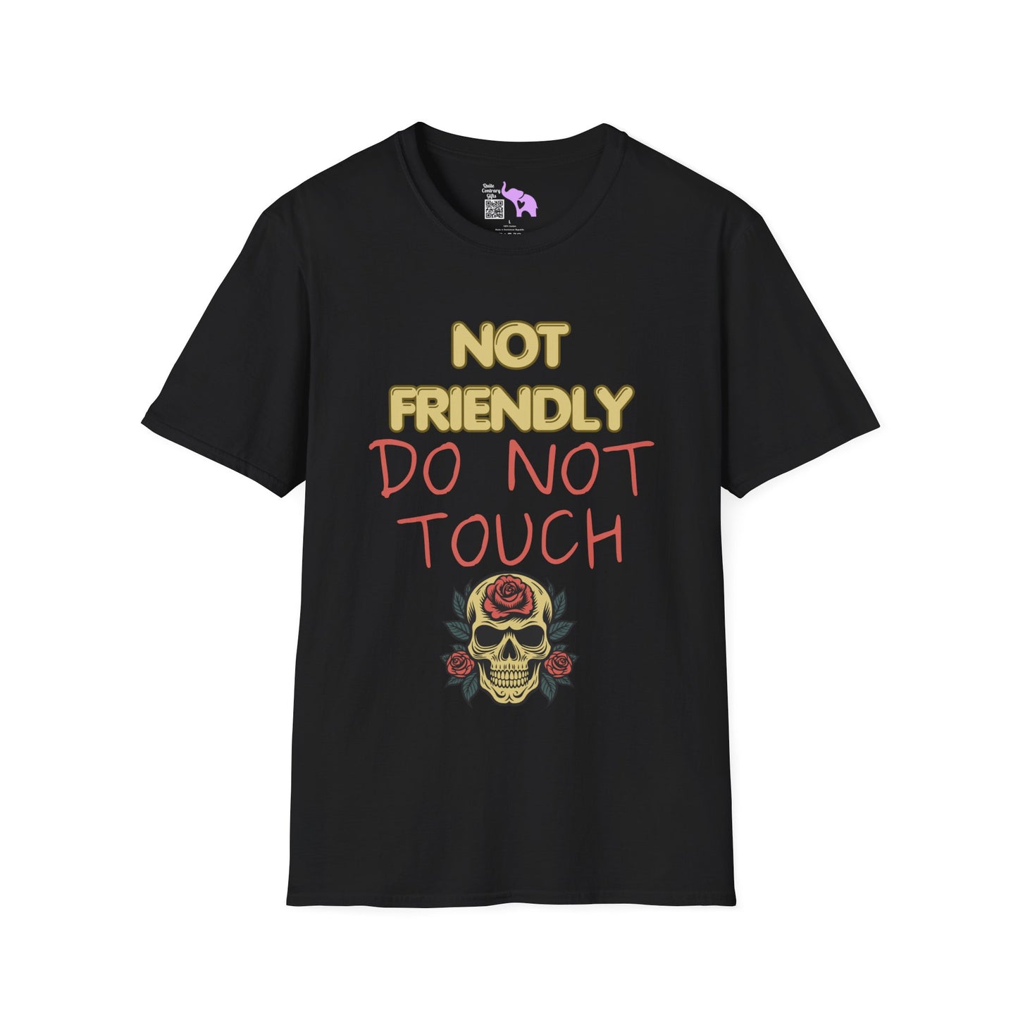 Not Friendly Do Not Touch T-shirt