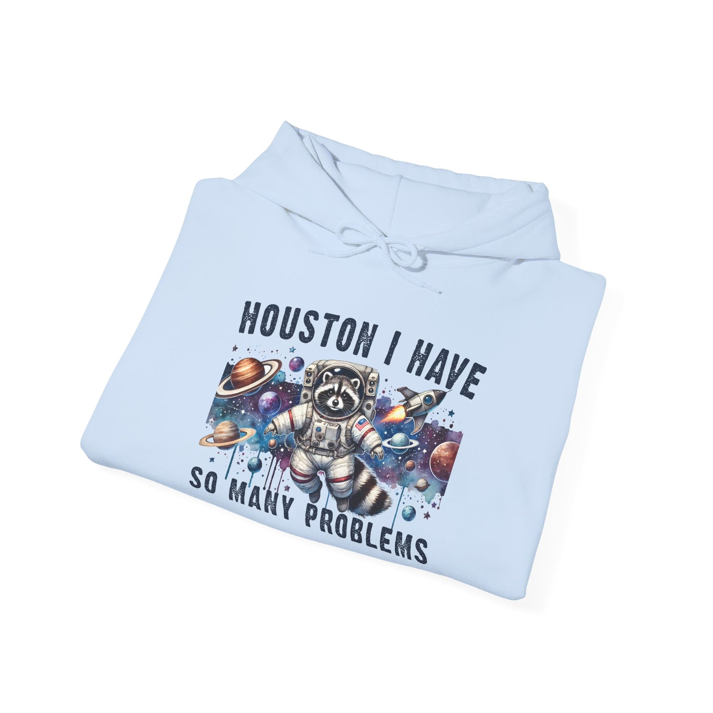 Houston I Have So Many Problems (Panda) Heavy Blend™ Hooded Sweatshirt