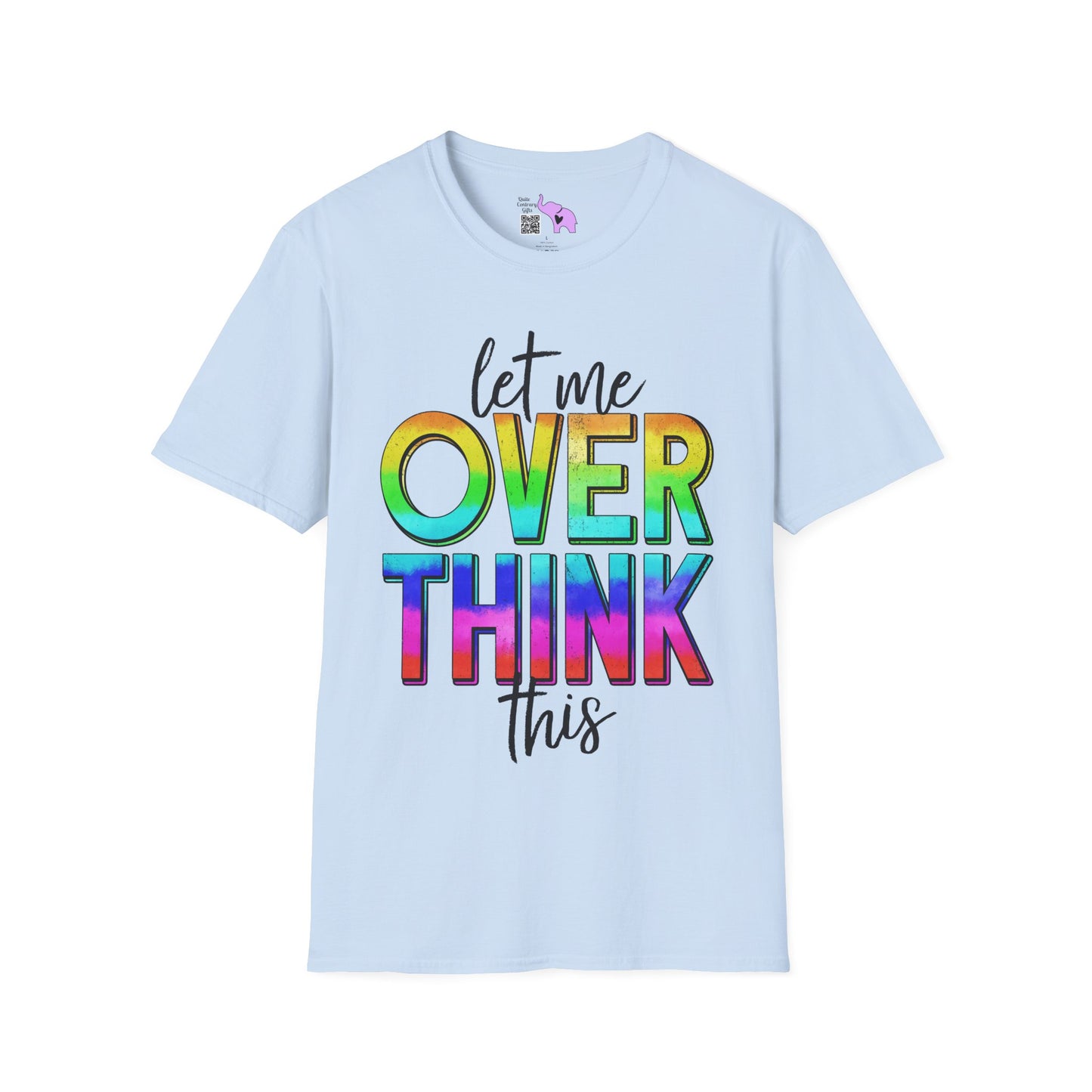 Let Me Overthink This Adult T-shirt