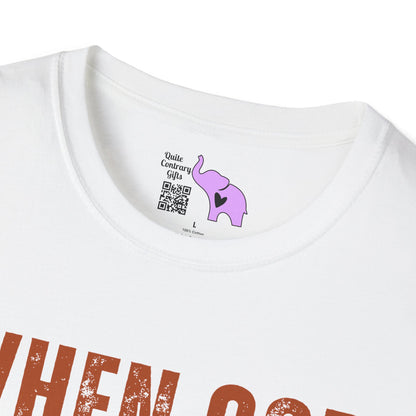 When God Made Me He Grinned And Said "This'll Be Fun" Adult T-shirt