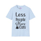 Less People More Cats Adult T-shirt