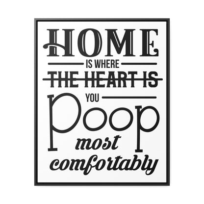 Home is Where... Canvas Wraps, Vertical Frame