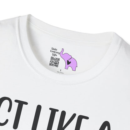 Act Like A Lady Think Like A Boss Adult T-shirt