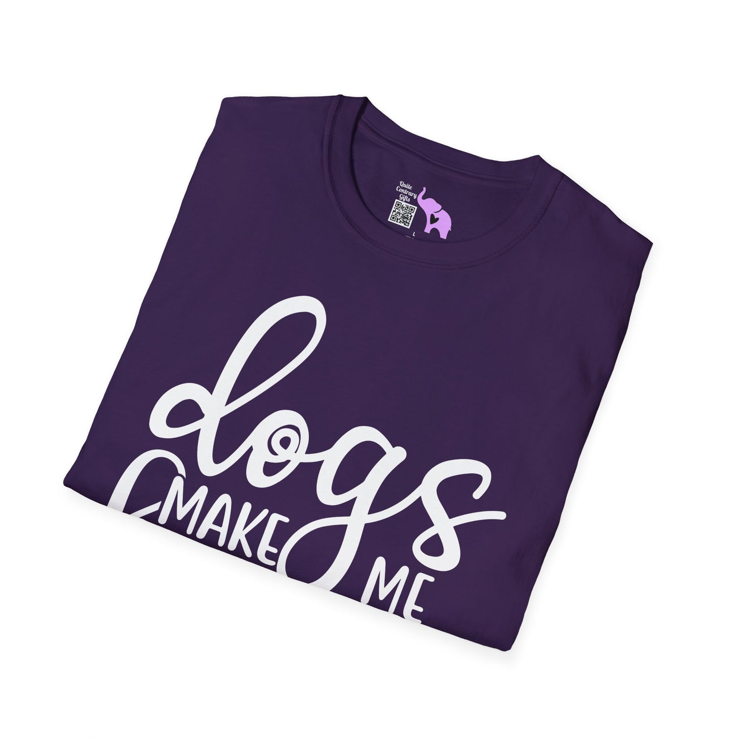 Dogs Make Me Happy You Not So Much Adult T-shirt