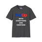Fed Up With Everything and Everyone Adult T-shirt