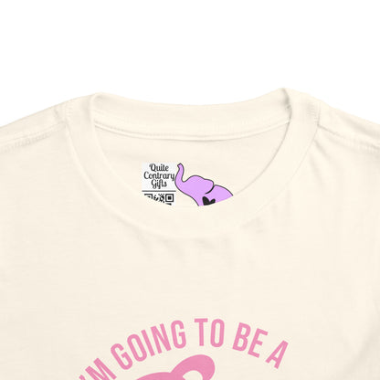 I'm Going To Be A Big Sister (Pink Script) Toddler Tee