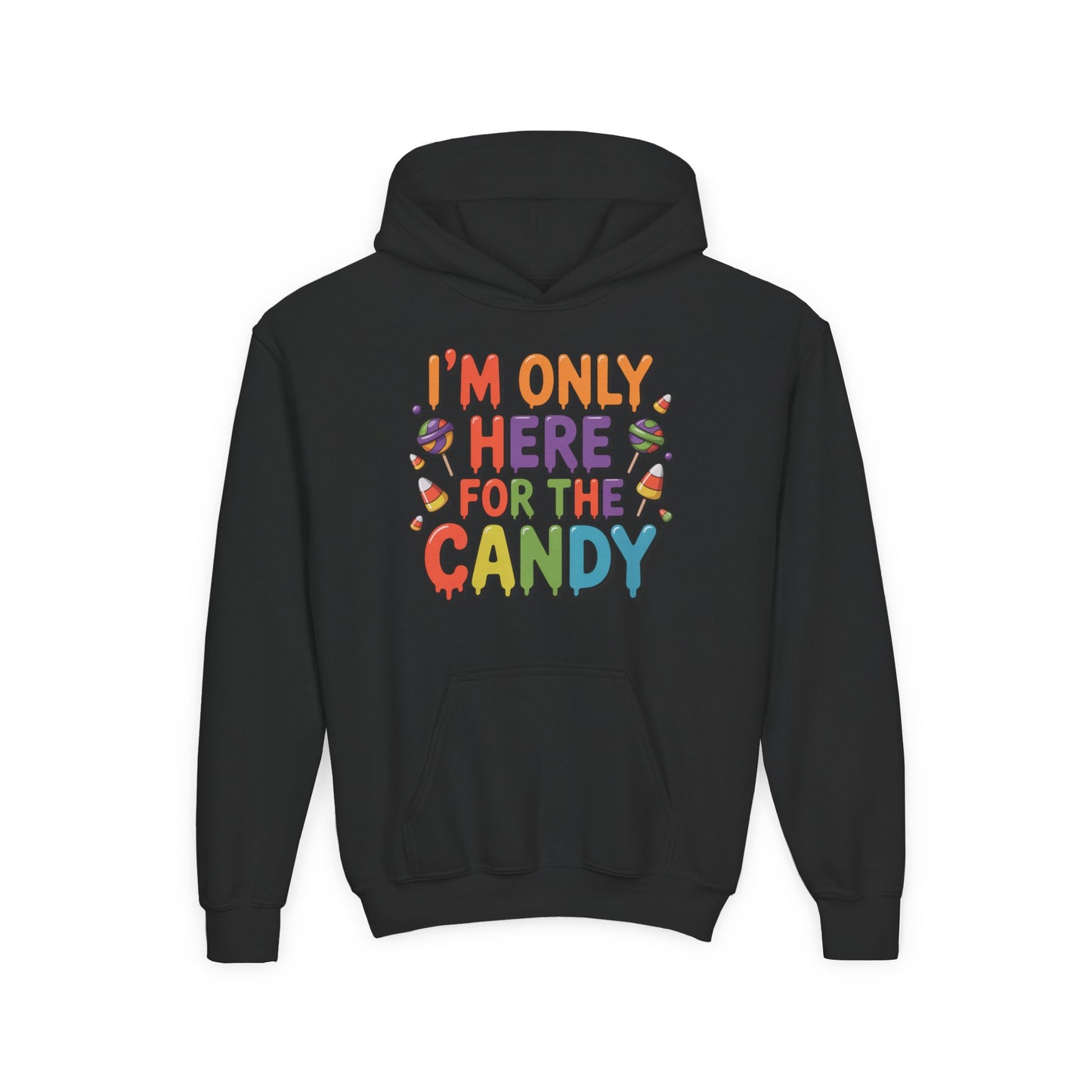 I'm Only Here For The Candy Youth Hoodie