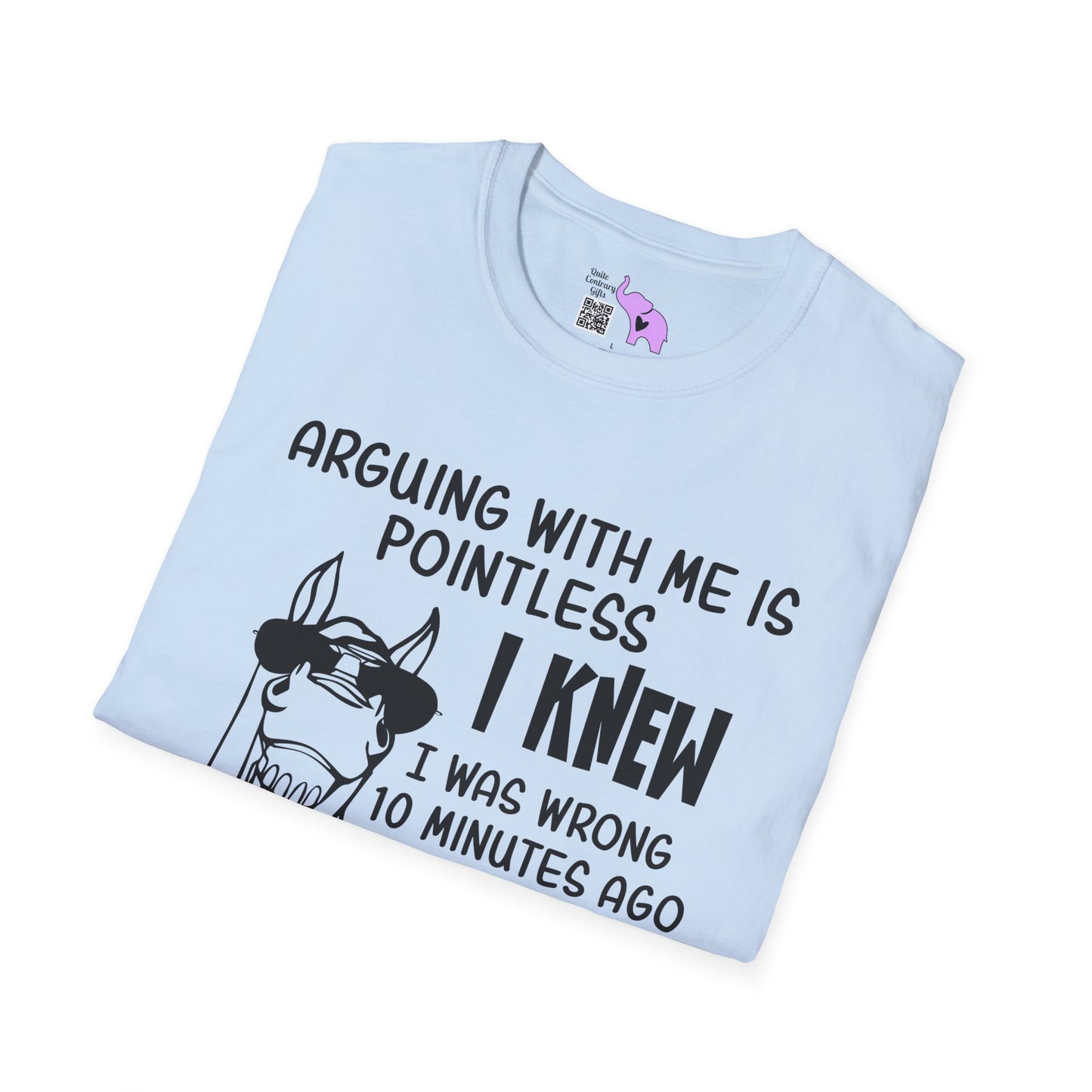 Arguing With Me is Pointless... Adult T-shirt