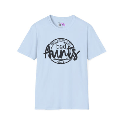 Proud Member of the Bad Aunts Club Adult T-shirt