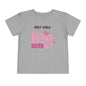 Promoted to Big Sister from Only Child Toddler Tee