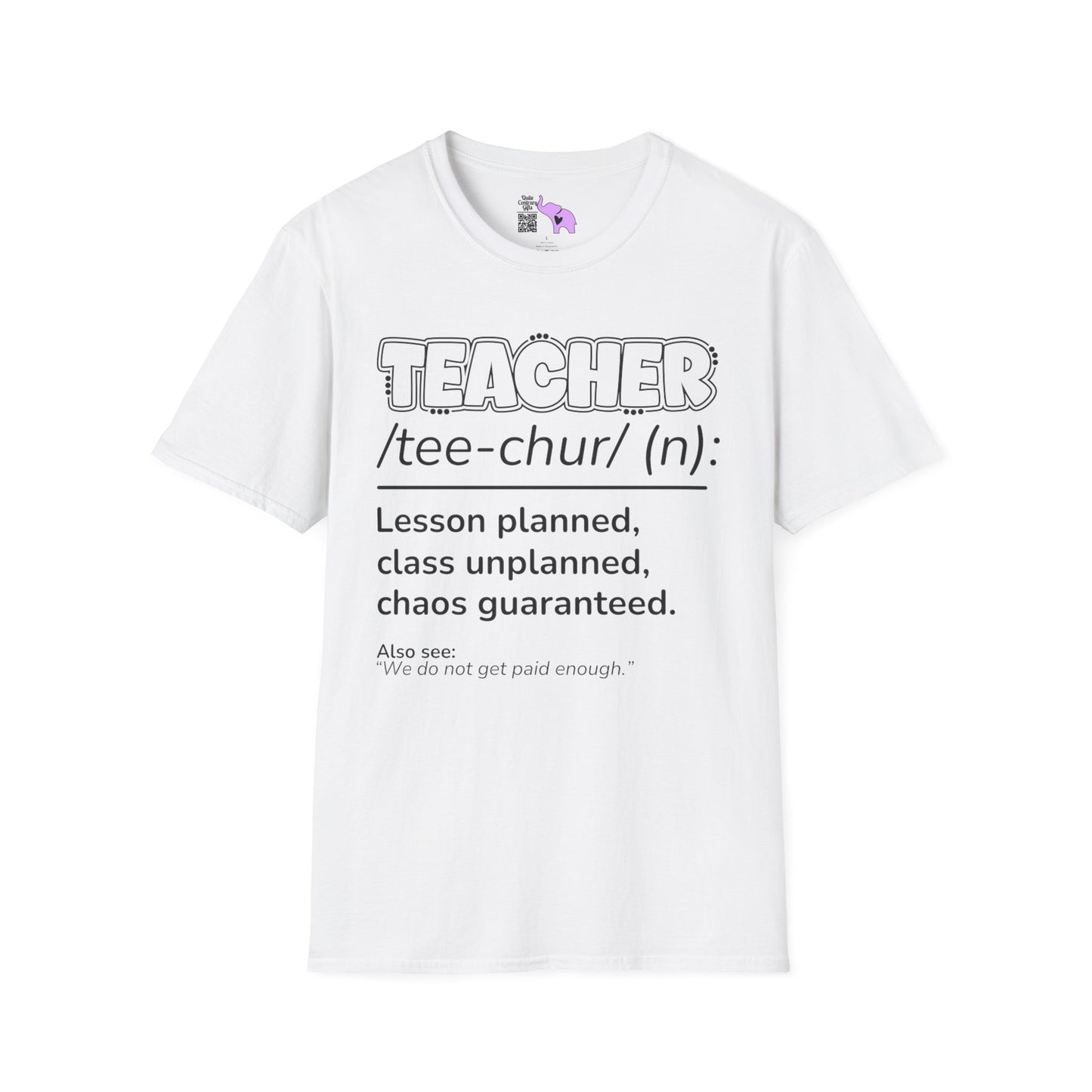Teacher Definition: Lesson Planned, Class Unplanned, Chaos Guaranteed Adult T-shirt