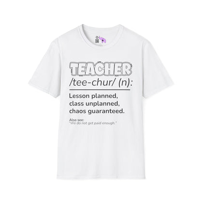 Teacher Definition: Lesson Planned, Class Unplanned, Chaos Guaranteed Adult T-shirt