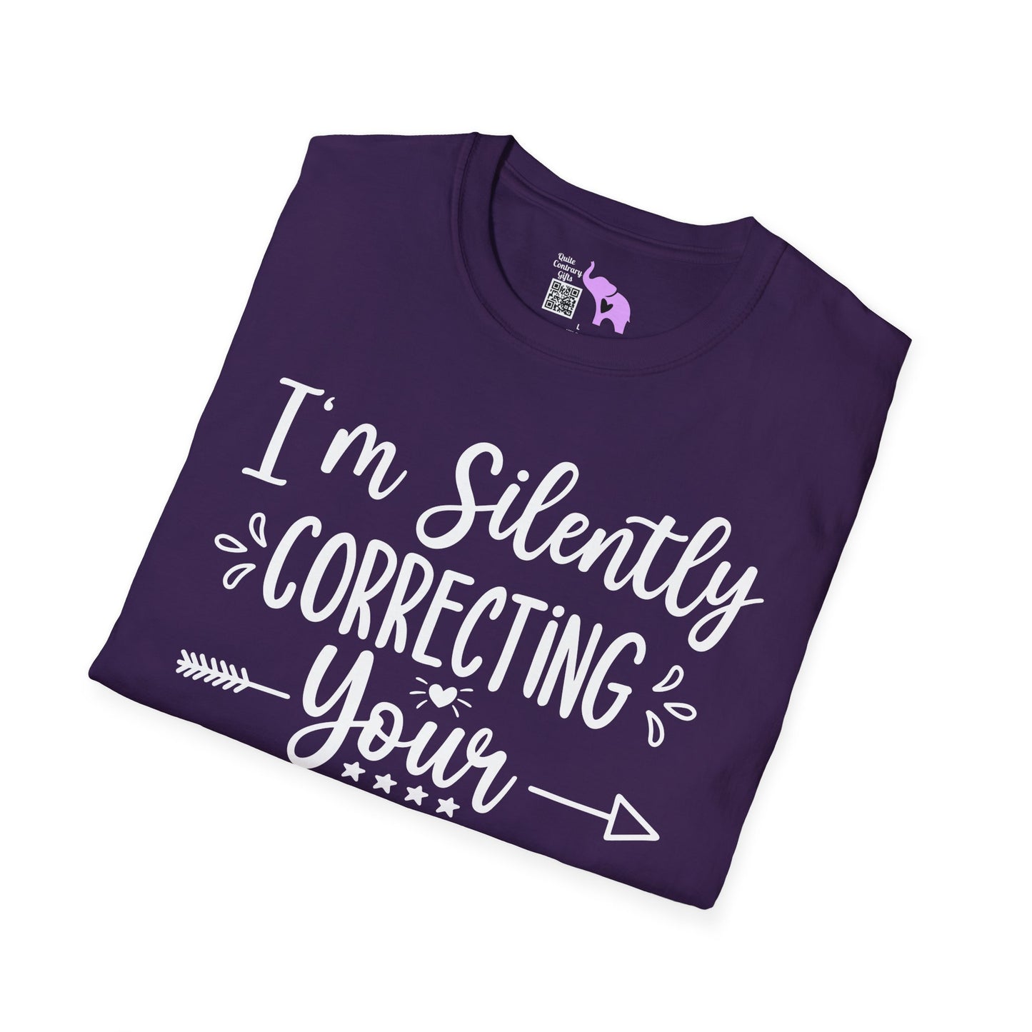 I'm Silently Correcting Your Grammar Adult T-shirt