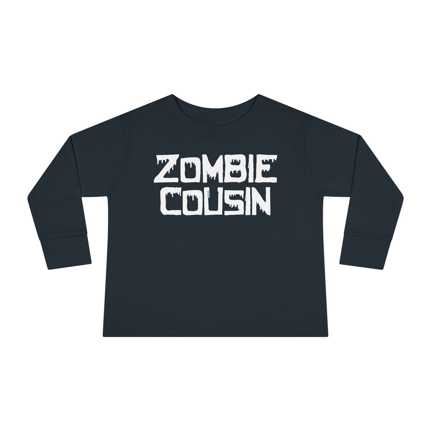 ""Zombie Cousin Toddler Long Sleeve Tee