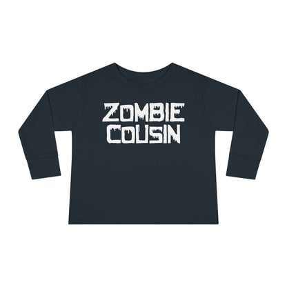 ""Zombie Cousin Toddler Long Sleeve Tee