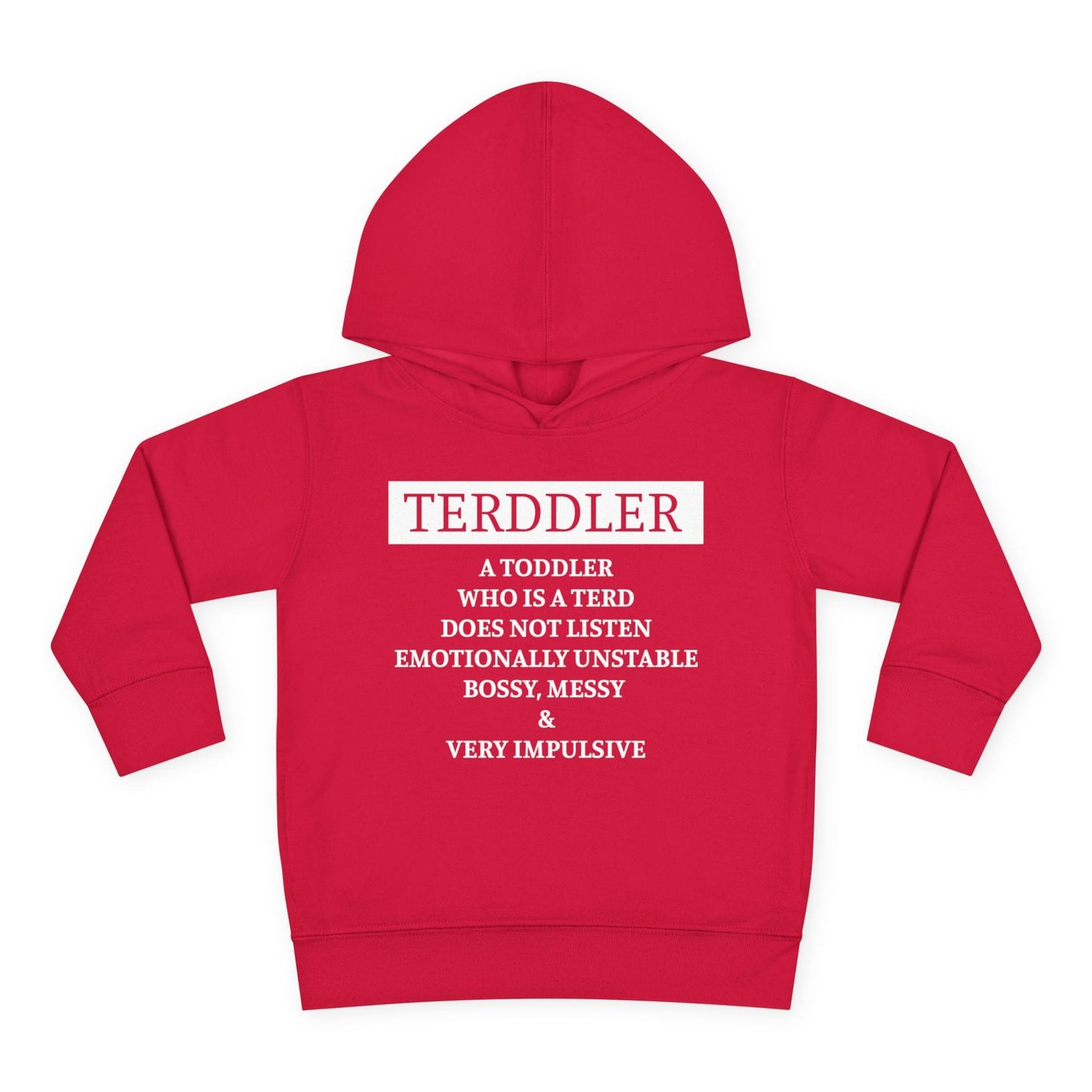 ""Terddler Definition Toddler Hoodie