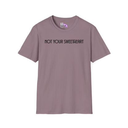 Not Your Sweetheart Adult T-shirt